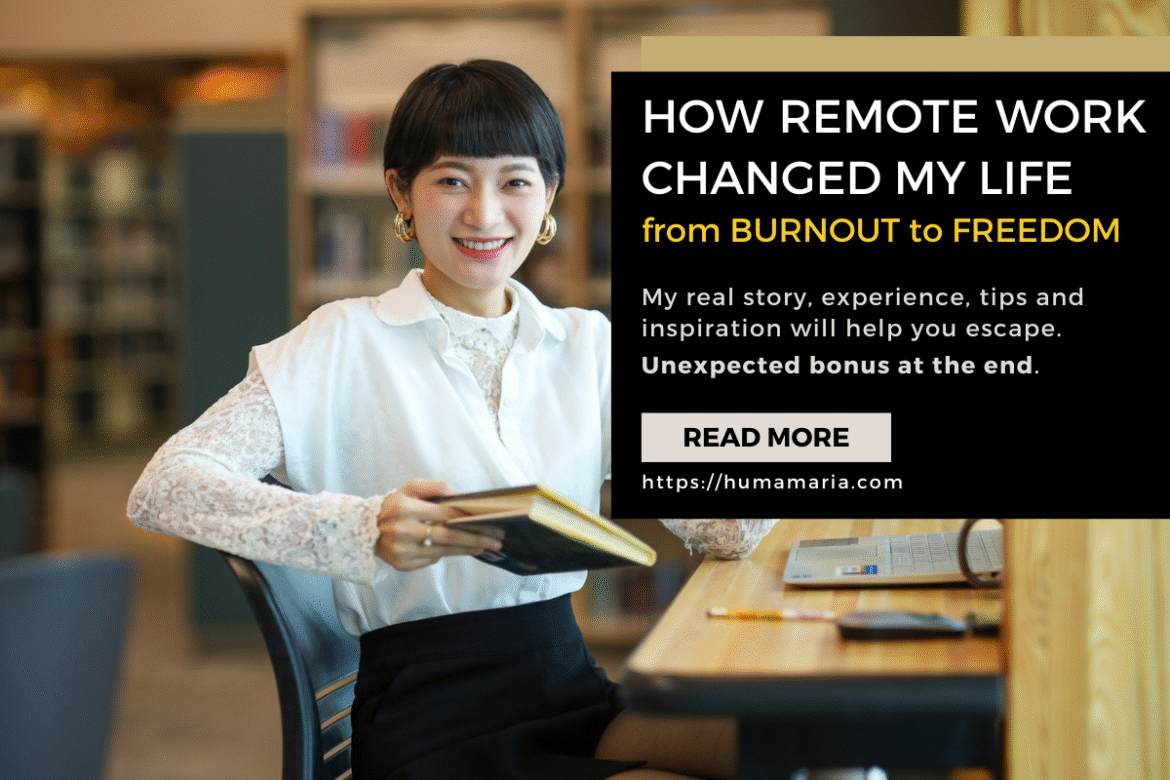 How Remote Work Changed My Life, From Burnout to Freedom