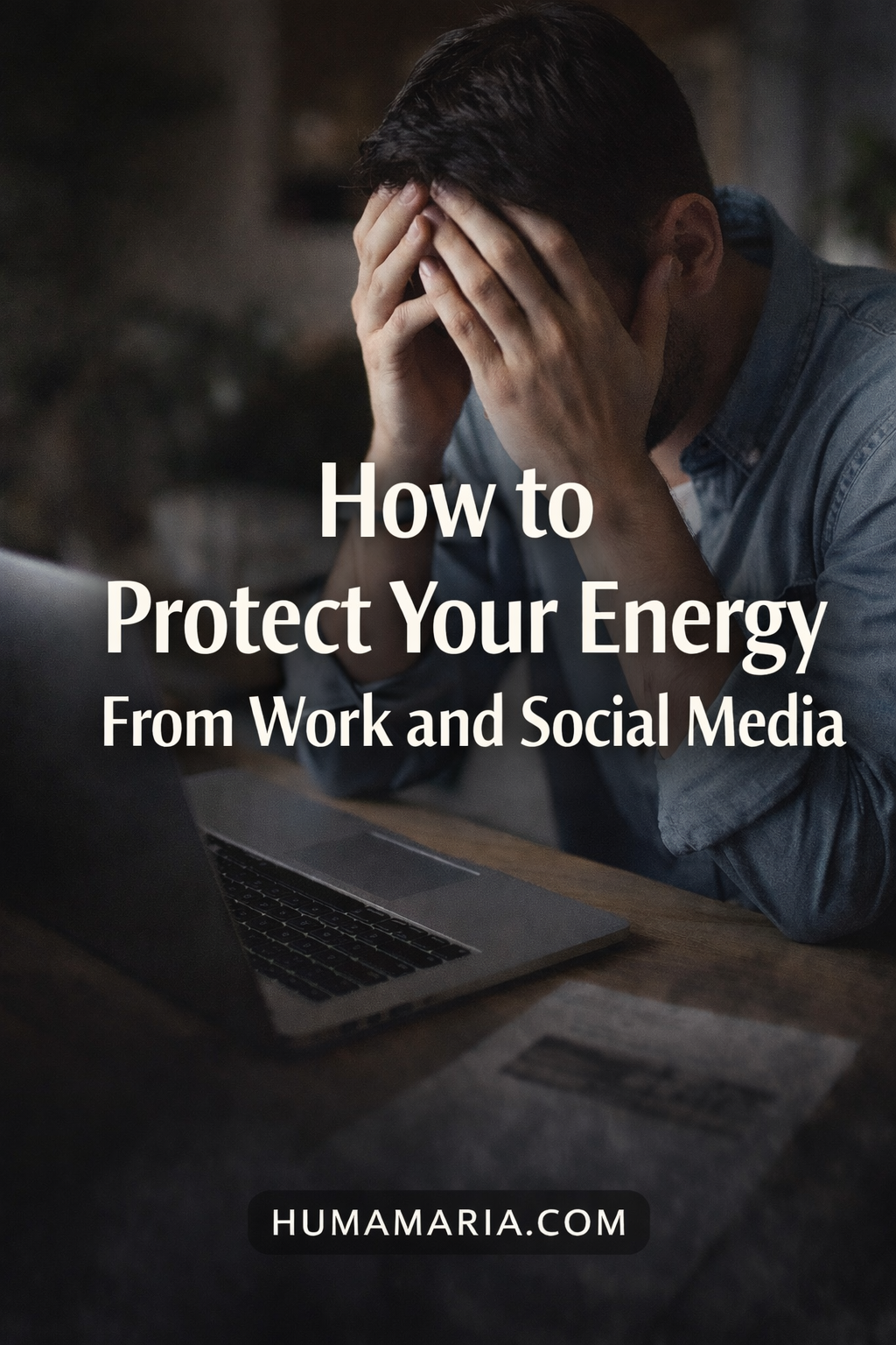 How to Protect Your Energy From Work and Social Media