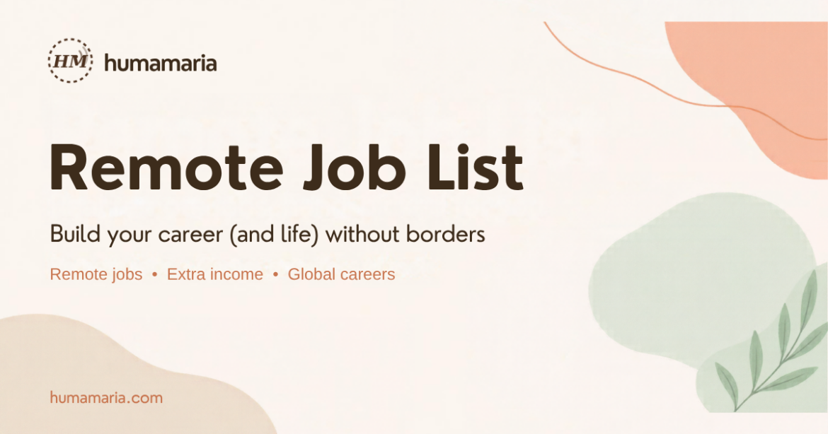 humamaria Remote Job List: build your career (and life) without borders